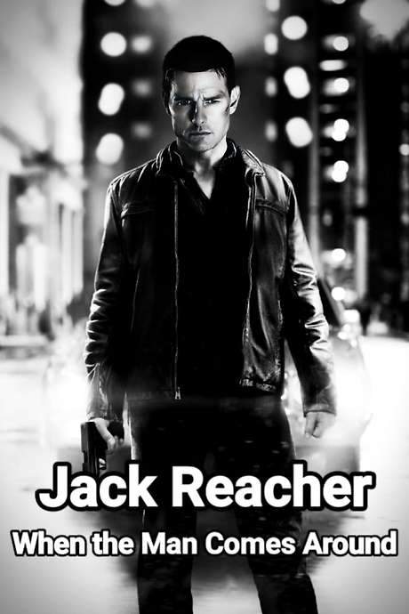 Jack Reacher: When the Man Comes Around